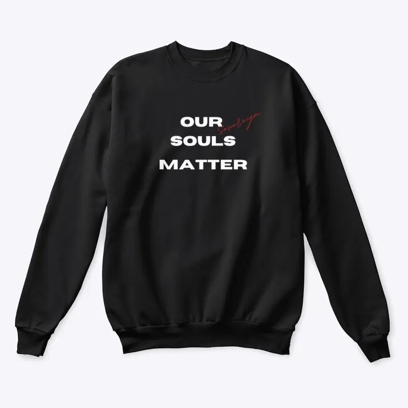 Our Souls Matter 